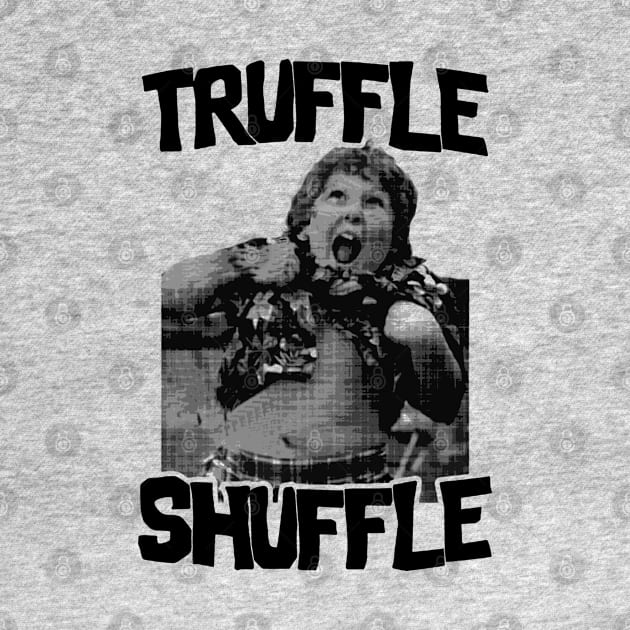 Truffle Shuffle by kancreg